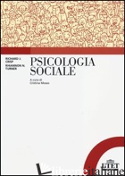 PSICOLOGIA SOCIALE - CRISP RICHARD J.; TURNER RHIANNON N.; MOSSO C. O. (CUR.)