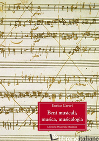 BENI MUSICALI, MUSICA, MUSICOLOGIA - CARERI ENRICO