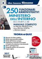 250 FUNZIONARI AMMINISTRATIVI MINISTERO DELL'INTERNO. MANUALE COMPLETO. CON AGGI -