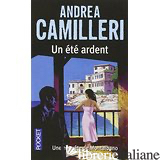 Un Ete Ardent - CAMILLERI, ANDREA (1925-....)