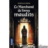 Marchand De Livres Maudits - SIMONI, MARCELLO (1975-....)