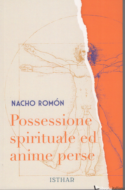 POSSESSIONE SPIRITUALE ED ANIME PERSE - ROMON NACHO