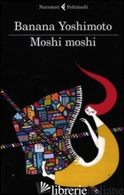 MOSHI MOSHI - YOSHIMOTO BANANA