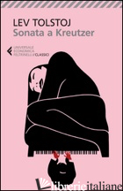 SONATA A KREUTZER (LA) - TOLSTOJ LEV; PACINI G. (CUR.)