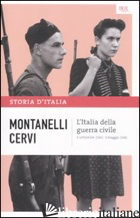 STORIA D'ITALIA. VOL. 15: L' ITALIA DELLA GUERRA CIVILE (8 SETTEMBRE 1943-9 MAGG - MONTANELLI INDRO; CERVI MARIO