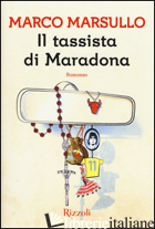 TASSISTA DI MARADONA (IL) - MARSULLO MARCO