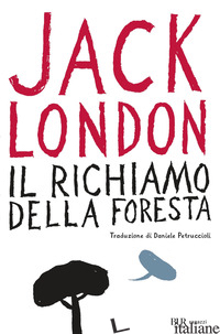 RICHIAMO DELLA FORESTA (IL) - LONDON JACK