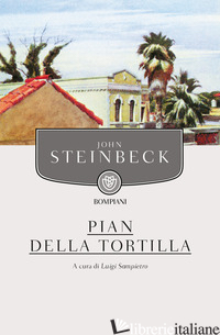 PIAN DELLA TORTILLA - STEINBECK JOHN; SAMPIETRO L. (CUR.)