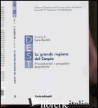 GRANDE REGIONE DEL CASPIO. PERCORSI STORICI E PROSPETTIVE GEOPOLITICHE (LA) - ZARRILLI L. (CUR.)