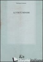 VIRTU' MINORI (LE) - COTRONEO GIROLAMO