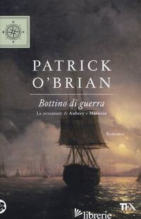 BOTTINO DI GUERRA - O'BRIAN PATRICK