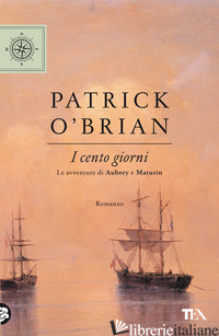 CENTO GIORNI (I) - O'BRIAN PATRICK