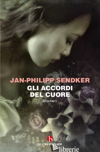 ACCORDI DEL CUORE (GLI) - SENDKER JAN-PHILIPP