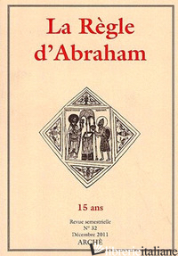 REGLE D'ABRAHAM (LA). VOL. 32 - GEAY PATRICK; GIRAUD MAX; POIDEVIN HERVE'