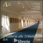 CASTELLO DI AGLIE'. LA GALLERIA ALLE TRIBUNE (IL) - BIANCOLINI D. (CUR.)