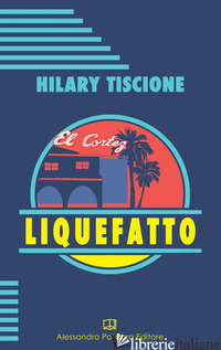 LIQUEFATTO - TISCIONE HILARY