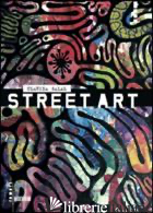 STREET ART - GALAL CLAUDIA