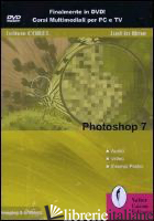 PHOTOSHOP 7. DVD-ROM - ISTITUTO COREL (CUR.)