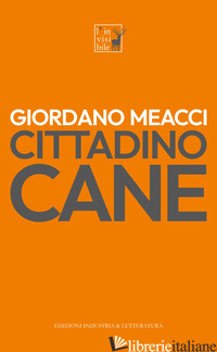 CITTADINO CANE - MEACCI GIORDANO