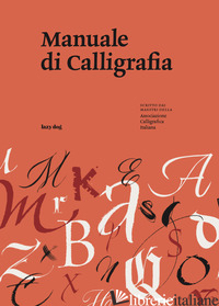MANUALE DI CALLIGRAFIA - ASSOCIAZIONE CALLIGRAFICA ITALIANA