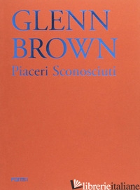 GLENN BROWN - RISALITI S. (CUR.)