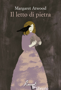 LETTO DI PIETRA (IL) - ATWOOD MARGARET
