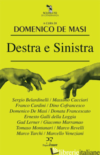 DESTRA E SINISTRA - DE MASI D. (CUR.)