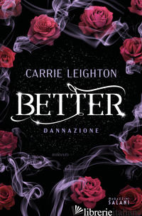 BETTER. DANNAZIONE - LEIGHTON CARRIE