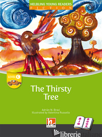 THIRSTY TREE. BIG BOOK. LEVEL C. YOUNG READERS (THE) - BRAVI ADRIAN N.