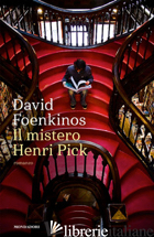 MISTERO HENRI PICK (IL) - FOENKINOS DAVID