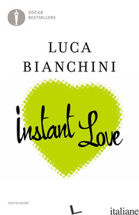 INSTANT LOVE - BIANCHINI LUCA