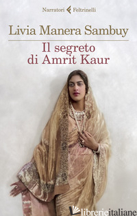 SEGRETO DI AMRIT KAUR (IL) - MANERA SAMBUY LIVIA
