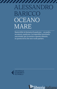 OCEANO MARE - BARICCO ALESSANDRO