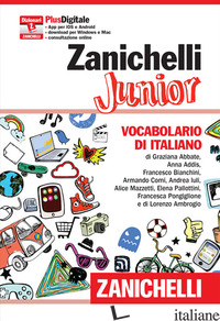 ZANICHELLI JUNIOR. VOCABOLARIO DI ITALIANO. CON AGGIORNAMENTO ONLINE - AA.VV.