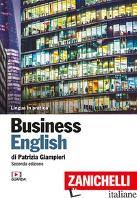 BUSINESS ENGLISH. CON CONTENUTO DIGITALE (FORNITO ELETTRONICAMENTE): ESERCIZI - GIAMPIERI PATRIZIA
