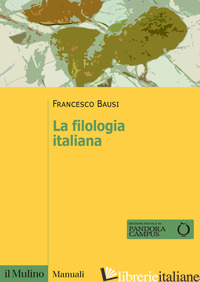 FILOLOGIA ITALIANA (LA) - BAUSI FRANCESCO
