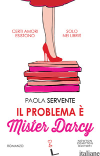 PROBLEMA E' MISTER DARCY (IL) - SERVENTE PAOLA