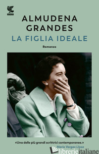 FIGLIA IDEALE (LA) - GRANDES ALMUDENA