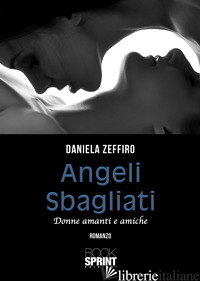 ANGELI SBAGLIATI - ZEFFIRO DANIELA