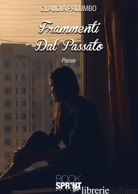 FRAMMENTI DAL PASSATO - PALUMBO CLAUDIA