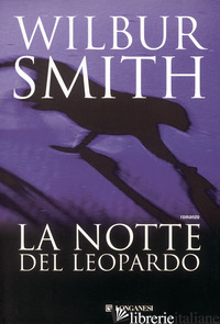 NOTTE DEL LEOPARDO (LA) - SMITH WILBUR