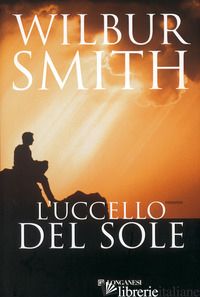 UCCELLO DEL SOLE (L') - SMITH WILBUR