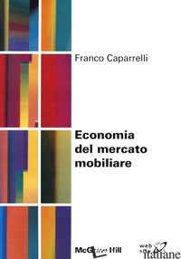 ECONOMIA DEL MERCATO MOBILIARE - CAPARRELLI FRANCO