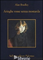ARINGHE ROSSE SENZA MOSTARDA - BRADLEY ALAN