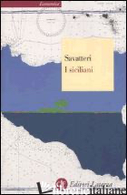 SICILIANI (I) - SAVATTERI GAETANO