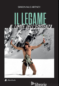 LEGAME. AL LIMITE DELL'ESISTENZA (IL) - MCCARTNEY SIMON