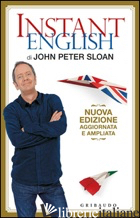 INSTANT ENGLISH - SLOAN JOHN PETER
