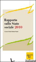 RAPPORTO SULLO STATO SOCIALE 2010. LA «GRANDE CRISI DEL 2008» E IL WELFARE STATE - PIZZUTI F. R. (CUR.)
