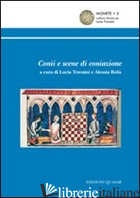 CONII E SCENE DI CONIAZIONE. EDIZ. ILLUSTRATA - TRAVAINI L. (CUR.); BOLIS A. (CUR.)