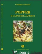 POPPER E LA SOCIETA' APERTA - COTRONEO GIROLAMO
